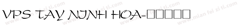 VPS Tay Ninh Hoa字体转换